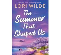 Lori Wilde The Summer That Shaped Us (Tascabile) Hobby Island