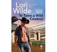Lori Wilde To Tame A Wild Cowboy (Copertina rigida)