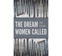 Lori Wilson The Dream Women Called (Tascabile)