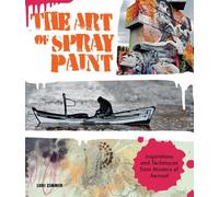 Lori Zimmer Art of Spray Paint (Tascabile)