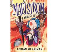Lorian Merriman Maelstrom: A Prince of Evil (Tascabile)