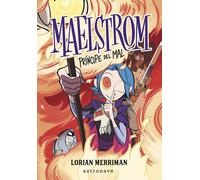 LORIAN MERRIMAN MAELSTROM: PRINCIPE DEL MAL (Tascabile)