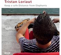 Loriaut, Tristan - Keep A Save Distance From Elephants