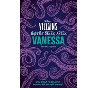 Lorie Langdon Disney Villains Happily Never After: Vanessa (Tascabile)