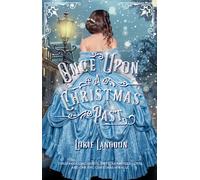 Lorie Langdon Once Upon A Christmas Past (Copertina rigida)
