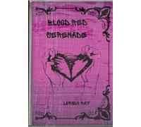 Lorien Ray Blood Red Serenade (Tascabile)