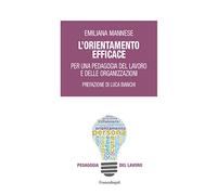 9788891799401 L'orientamento efficace. Per una pedagogia del lav...rganizzazioni