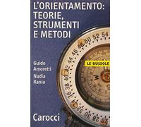 L' orientamento: teorie, strumenti e metodi