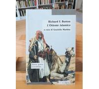 L' Oriente islamico. Note antropologiche alle Mille e una notte