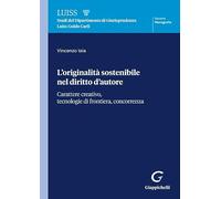 L'originalità sostenibile nel diritto d'autore