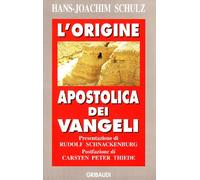 L'origine apostolica dei vangeli