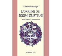 L'origine dei dogmi cristiani