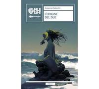 L'origine del due