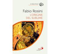L'origine del sublime: Vol. 1