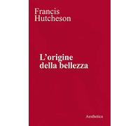 L'origine della bellezza