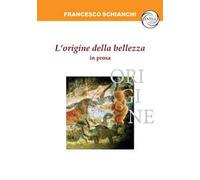 L'origine della bellezza in prosa