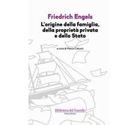 L'origine della famiglia, della proprietà privata e dello Stato