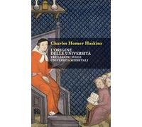 L'origine delle università. Tre lezioni sulle università medievali