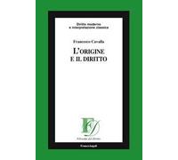 L'origine e il diritto