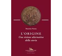 L'origine. Una visione alternativa della storia