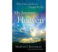 Lorilee Craker Marvi My Journey to Heaven - What I Saw and How It Ch (Tascabile)