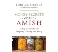 Lorilee Craker Money Secrets of the Amish (Tascabile)