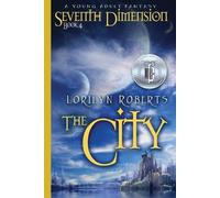 Lorilyn Roberts Seventh Dimension - The City (Tascabile) Seventh Dimension