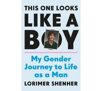 Lorimer Shenher This One Looks Like a Boy (Copertina rigida)