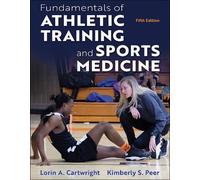 Lorin A. Cartwright K Fundamentals of Athletic Training and (Copertina rigida)