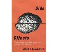 Lorin J. Elias Ph.D. Side Effects (Tascabile)