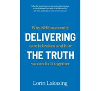 Lorin Lakasing Delivering the Truth (Tascabile)