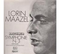 Lorin Maazel - Bruckner Symphonie Nr 3