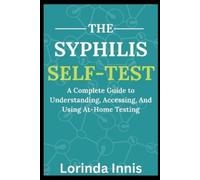 Lorinda Innis The Syphilis Self-Test (Tascabile)