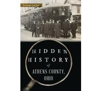 Lorinda Leclain Hidden History of Athens County, Ohio (Tascabile) Hidden History