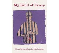 Lorinda Peterson My Kind of Crazy (Tascabile)