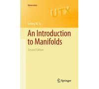 An Introduction to Manifolds: Second Edition