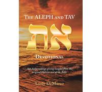 Loris DeMarco The Aleph and Tav Devotional (): 366 Daily Read (Copertina rigida)