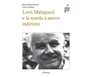 Loris Malaguzzi e la scuola a nuovo indirizzo
