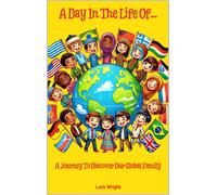 Loris Wright A Day in the Life Of... (Tascabile)