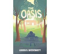 Lorisa D Wiedenheft The Oasis (Tascabile)