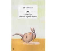 L'oritteropo che non sapeva chi era