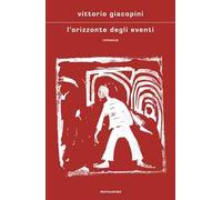 Libri Vittorio Giacopini - L' Orizzonte Degli Eventi