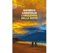 L'orizzonte della notte - Carofiglio Gianrico