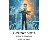 L'Orizzonte negato