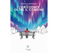 L'orizzonte oltre il confine