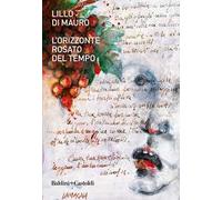 L'orizzonte rosato del tempo