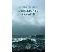 L'orizzonte svelato