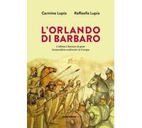 L'Orlando di Barbaro. L'ultima Chanson de geste tramandata oralmente in Europa