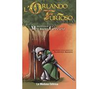 L'Orlando Furioso. Raccontato da Maurizio Giannini
