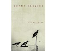 Lorna Crozier The Wrong Cat (Tascabile)